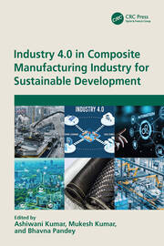 Industry 4.0 in Composite Manufacturing Industry for Sustainable Development book cover