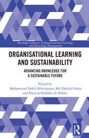 Organisational Learning and Sustainability: Advancing Knowledge for a Sustainable Future book cover