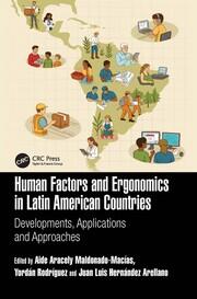 Human Factors and Ergonomics in Latin American Countries: Developments, Applications and Approaches book cover