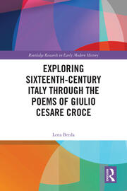 Exploring Sixteenth-Century Italy Through the Poems of Giulio Cesare Croce book cover