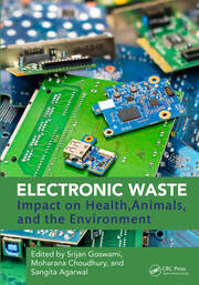 Electronic Waste: Impact on Health, Animals, and the Environment book cover