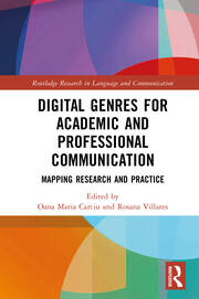 Digital Genres for Academic and Professional Communication: Mapping Research and Practice book cover
