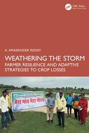 Weathering the Storm: Farmer Resilience and Adaptive Strategies to Crop Losses book cover
