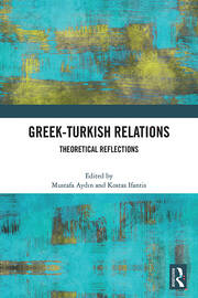 Greek-Turkish Relations: Theoretical Reflections book cover