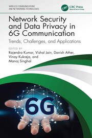 Network Security and Data Privacy in 6G Communication: Trends, Challenges, and Applications book cover