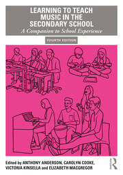 Learning to Teach Music in the Secondary School: A Companion to School Experience book cover