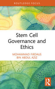 Stem Cell Governance and Ethics book cover