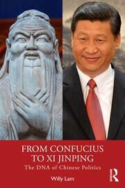From Confucius to Xi Jinping: The DNA of Chinese Politics book cover
