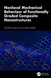 Nonlocal Mechanical Behaviour of Functionally Graded Composite Nanostructures book cover