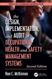 The Design, Implementation, and Audit of Health and Safety Management Systems, Second Edition book cover