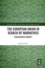 The European Union in Search of Narratives: Disenchanted Europe? book cover