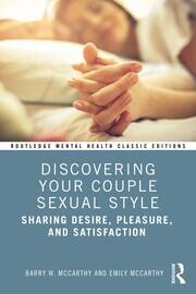 Discovering Your Couple Sexual Style: Sharing Desire, Pleasure, and Satisfaction book cover