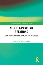 Nigeria-Pakistan Relations: Contemporary Developments and Dynamics book cover