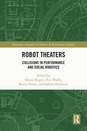 Robot Theaters: Collisions in Performance and Social Robotics book cover