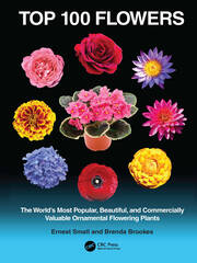 Top 100 Flowers: The World’s Most Popular, Beautiful, and Commercially Valuable Ornamental Flowering Plants book cover