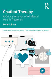 Chatbot Therapy: A Critical Analysis of AI Mental Health Treatment book cover