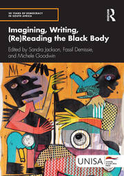 Imagining, Writing, (Re)Reading the Black Body book cover