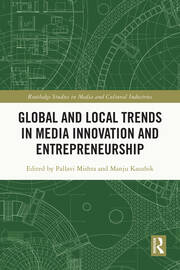 Global and Local Trends in Media Innovation and Entrepreneurship book cover