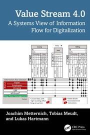 Value Stream 4.0: A Systems View of Information Flow for Digitalization book cover