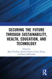 Securing the Future through Sustainability, Health, Education, and Technology book cover