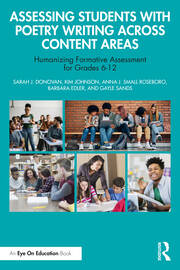Assessing Students with Poetry Writing Across Content Areas: Humanizing Formative Assessment for Grades 6-12 book cover