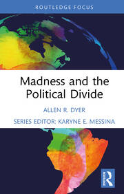 Madness and the Political Divide book cover