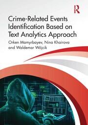 Crime-Related Events Identification Based on Text Analytics Approach book cover
