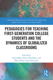 Pedagogies for Teaching First-Generation College Students and the Dynamics of Globalized Classrooms book cover