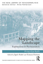 Mapping the Landscape: Explorations in Psychoanalysis book cover