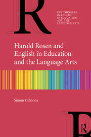 Harold Rosen and English in Education and the Language Arts book cover
