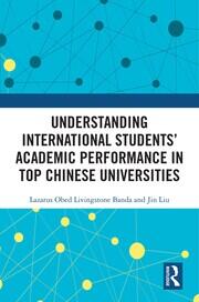 Understanding International Students’ Academic Performance in Top Chinese Universities book cover
