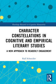 Character Constellations in Cognitive and Empirical Literary Studies: A New Approach to Readerly Engagement book cover