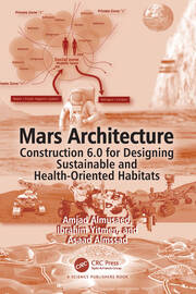Mars Architecture: Construction 6.0 for Designing Sustainable and Health-Oriented Habitats book cover