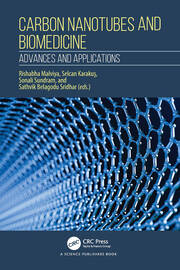 Carbon Nanotubes and Biomedicine: Advances and Applications book cover