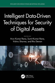 Intelligent Data-Driven Techniques for Security of Digital Assets book cover