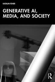 Generative AI, Media, and Society book cover
