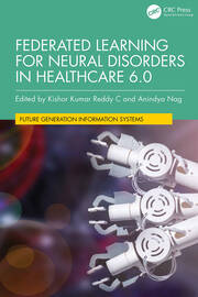 Federated Learning for Neural Disorders in Healthcare 6.0 book cover