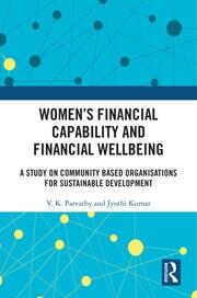 Women’s Financial Capability and Financial Wellbeing: A Study on Community Based Organisations for Sustainable Development book cover