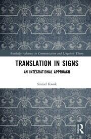 Translation in Signs: An Integrational Approach book cover