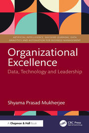 Organizational Excellence: Data, Technology and Leadership book cover
