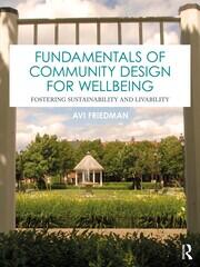 Fundamentals of Community Design for Wellbeing: Fostering Sustainability and Livability book cover