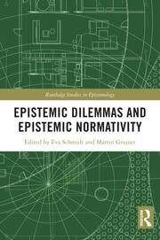 Epistemic Dilemmas and Epistemic Normativity book cover
