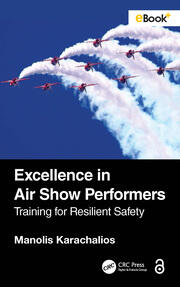 Excellence in Air Show Performers: Training for Resilient Safety book cover