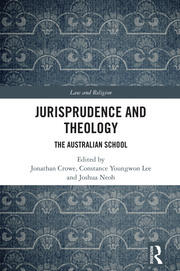 Jurisprudence and Theology: The Australian School book cover