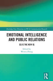 Emotional Intelligence and Public Relations: EQ is the New IQ book cover