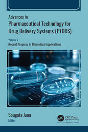 Advances in Pharmaceutical Technology for Drug Delivery Systems (PTDDS): Volume 2: Recent Progress in Biomedical Applications book cover