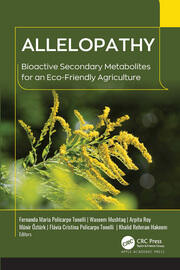 Allelopathy: Bioactive Secondary Metabolites for an Eco-Friendly Agriculture book cover