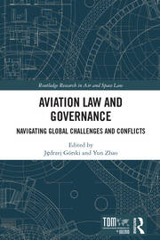 Aviation Law and Governance: Navigating Global Challenges and Conflicts book cover