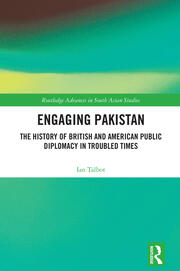 Engaging Pakistan: The History of British and American Public Diplomacy in Troubled Times book cover