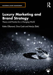 Luxury Marketing and Brand Strategy: Theory and Practice for a Changing World book cover